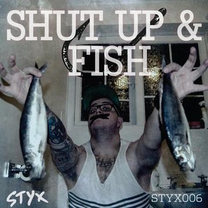 Shut Up & Fish