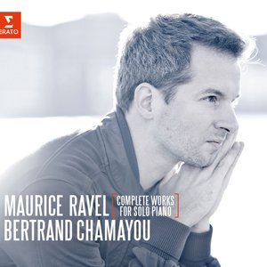 Ravel: Complete Works for Solo Piano