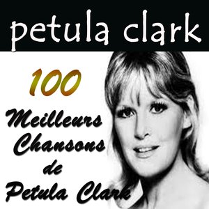 100 Meilleurs Chansons De Petula Clark