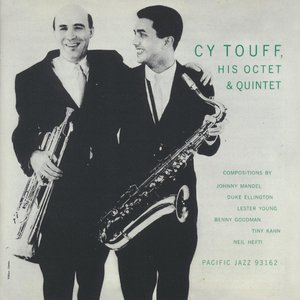 Cy Touff, His Octet & Quintet