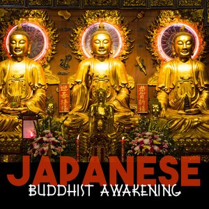 Japanese Buddhist Awakening: Spiritual Flute & Drums Music for Yoga Meditation & Well Being, Rest & Relaxation in Zen Japanese Garden