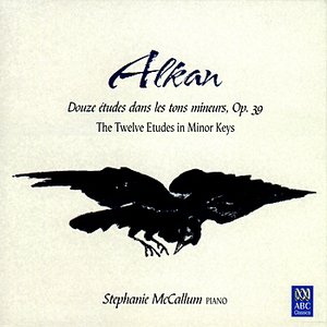 Alkan: The Twelve Etudes in Minor Keys