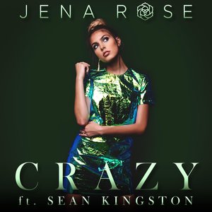 Crazy (feat. Sean Kingston)