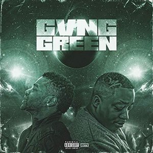 Gang Green [Explicit]