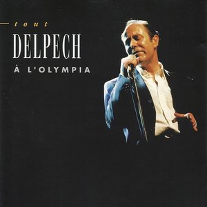 Tout Delpech à l'Olympia