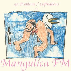 99 Problems / Luftballons
