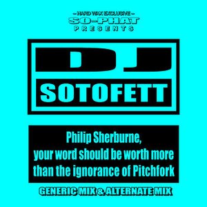 Philip Sherburne, your word should be worth more than the ignorance of Pitchfork