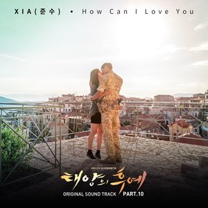 Descendants Of The Sun Pt.10 (Original Television Soundtrack)