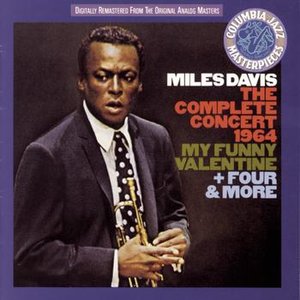 The Complete Concert 1964 - My Funny Valentine + Four & More