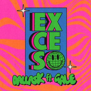 Exceso (feat. GALE)