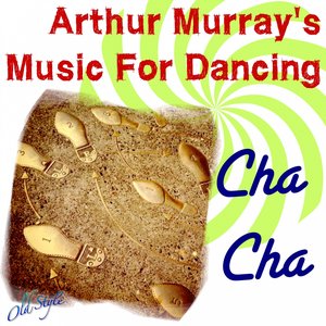 Arthur Murray's Music For Dancing - Cha Cha (Stereo Remastering)
