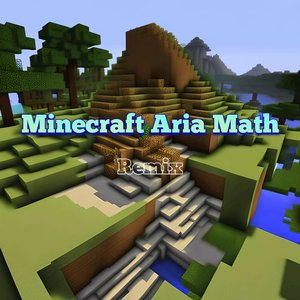 Minecraft Aria Math Remix