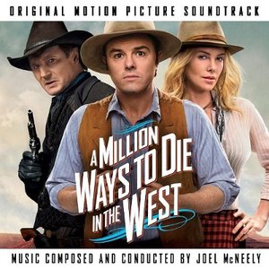 A Million Ways to Die in the West (Original Motion Picture Soundtrack)