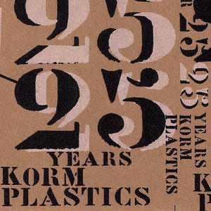 The Year 25 - 25 Years of Korm Plastics