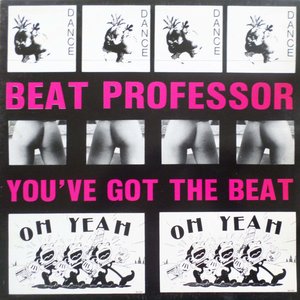 You've Got The Beat