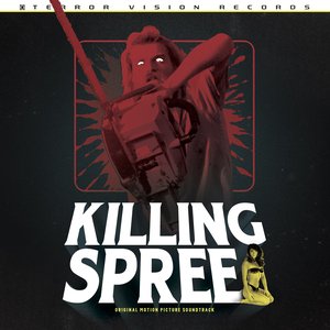 Killing Spree (Original Motion Picture Soundtrack)