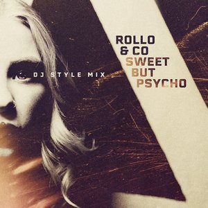 Sweet but Psycho (DJ Style Mix)