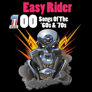 Easy Rider - 100 Songs Of The '60s & '70s