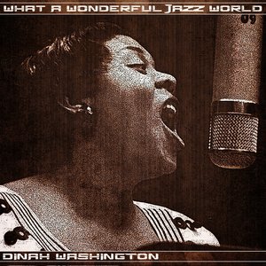 What a Wonderful Jazz World