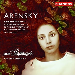 ARENSKY: Suite No. 3 / Symphony No. 2 / A Dream on the Volga