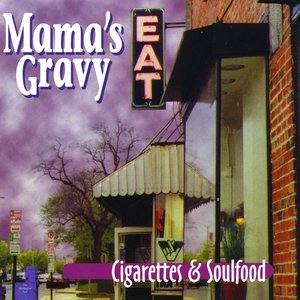 Cigarettes & Soulfood