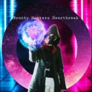 Bounty Hunters Heartbreak