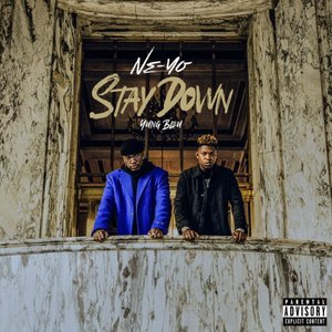 Stay Down (feat. Yung Bleu)