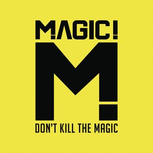 Don’t Kill The Magic