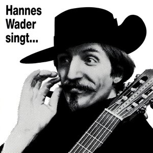 Hannes Wader singt eigene Lieder