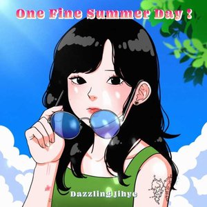 One Fine Summer Day!