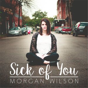 Sick Of You