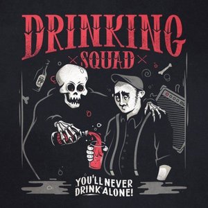 You'll Never Drink Alone