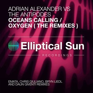 Oceans Calling / Oxygen [ The Remixes ]