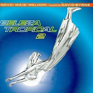 Image for 'Brazil Classics: Beleza Tropical 2'