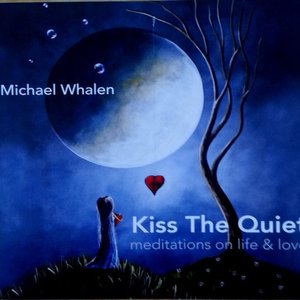 Kiss the Quiet