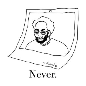NEVER.