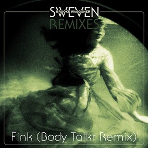 Fink (Body Talkr Remix)