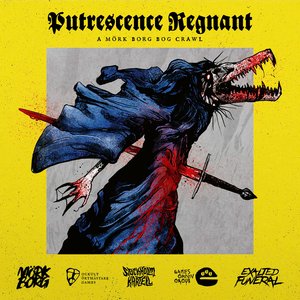 Putrescence Regnant