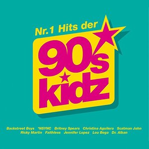 Nr.1 Hits der 90s Kidz (+ Bonus)