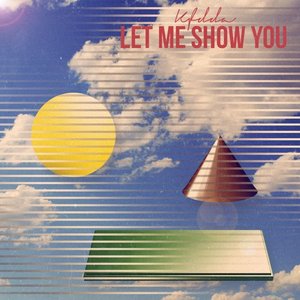 Let Me Show You - Single