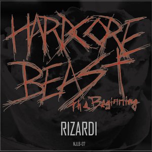 HARDCORE BEAST the Beginning