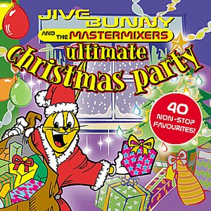 Jive Bunny - Ultimate Christmas Party