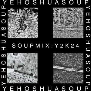 SOUPMIX: Y2K24