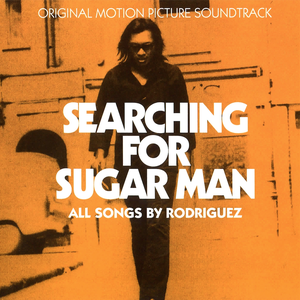 Rodriguez - Searching For Sugar Man: Original Motion Picture Soundtrack - Zortam Music