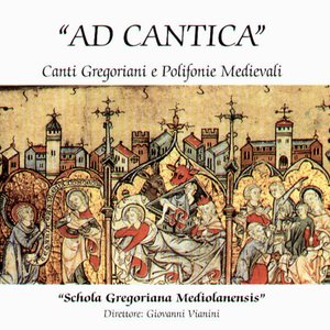 Ad Cantica - Canti Gregoriani e Polifonie Medievali