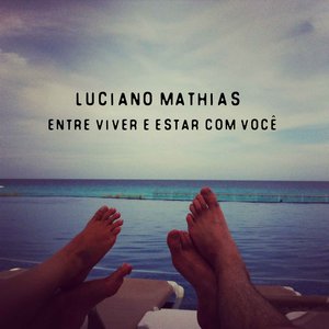 Image for 'Entre viver e estar com você (single)'