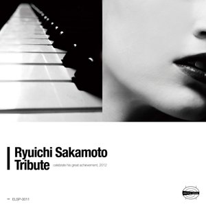 Bild för 'Ryuichi Sakamoto Tribute'