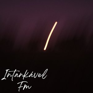 Intankável FM