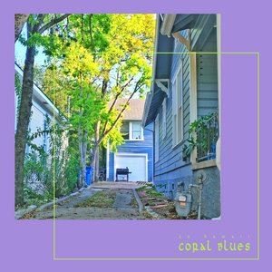 Coral Blues - Single