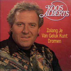 Koos Alberts - Eenmaal In Je Leven - Zortam Music